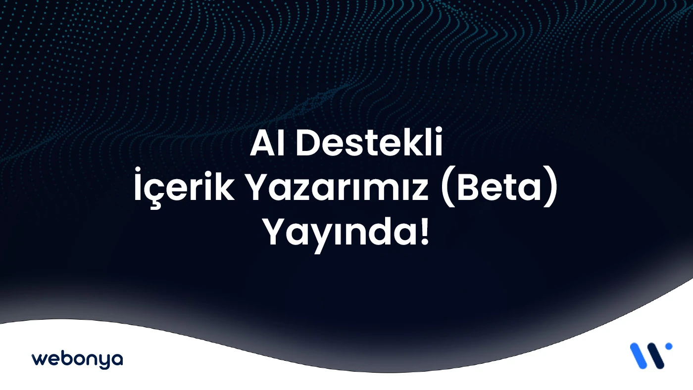 AI Destekli İçerik Yazarımız Beta sürümü ile yayında!